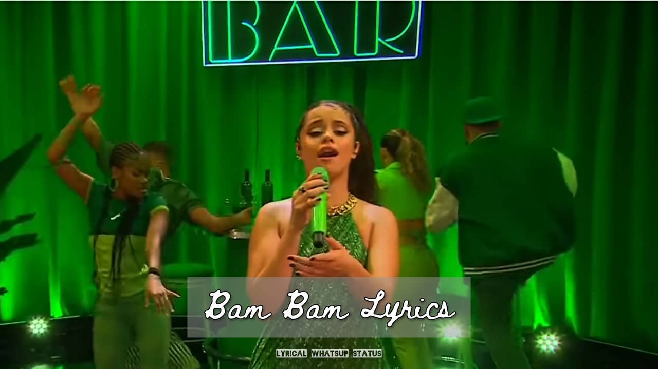 Bam-Bam-Lyrics-By-Camila-Cabello-ft-Ed-Sheeran-Image-Download-Lyrical-WhatsUp-Status