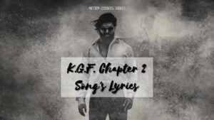 KGF-2-Songs-Lyrics-Movie-Song-Lyrics-Status-Image-Download-Lyrical-WhatsUp-Status-Thumbnail